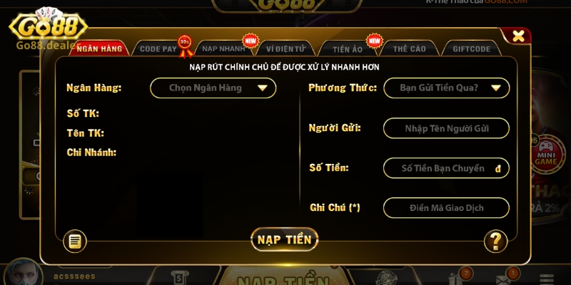 Nạp Tiền Go88 - Hướng Dẫn Hình Thức Nạp Tiền Chơi Game Cực Nhanh 1 Thủ tục nạp tiền Go88 phổ biến với tài khoản ngân hàng